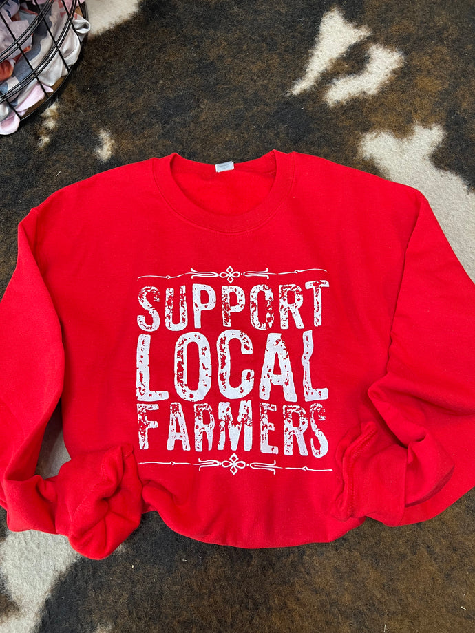 Support Your Local Farmers Sweatshirt